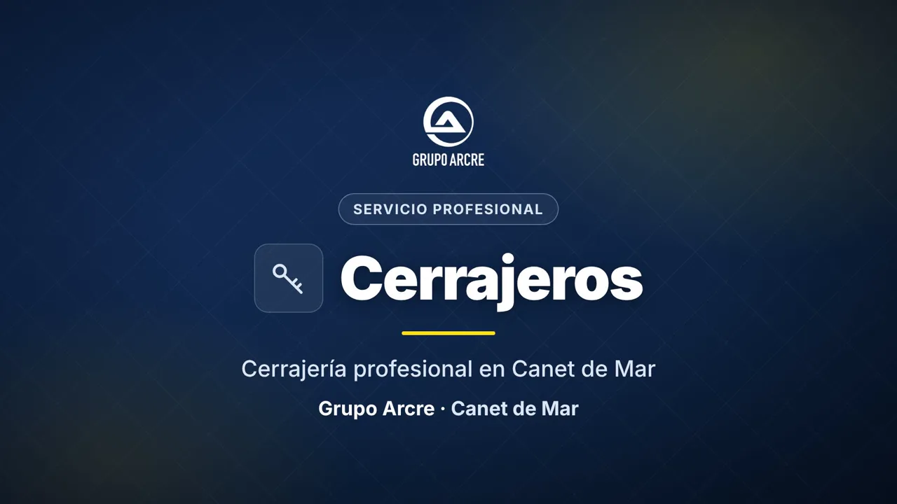Cerrajería profesional en Canet de Mar